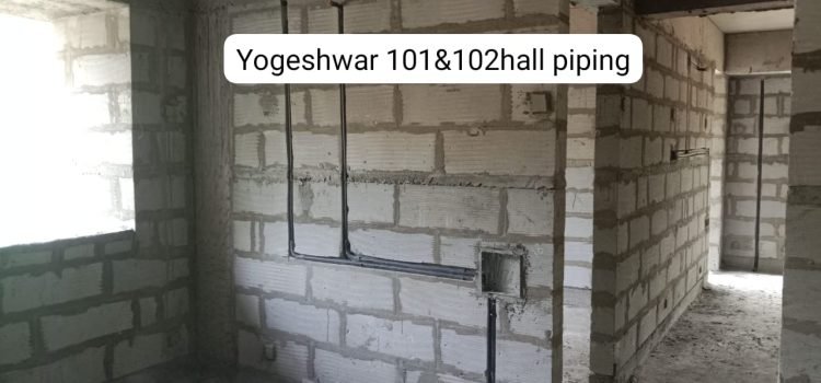 Yogeshwar Site Flat No.101 and 102 Hall piping 2024-04-02 at 10.22.19 AM